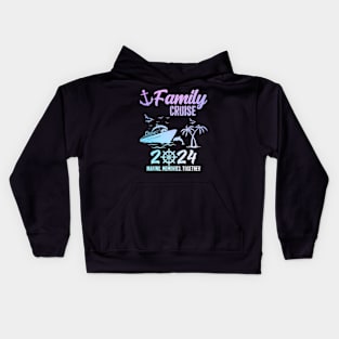 Family Cruise 2024 Making Memories Together Kids Hoodie